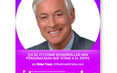 Cómo Desarrollar Una Personalidad Que Atrae A El Éxito – 24 de 27
