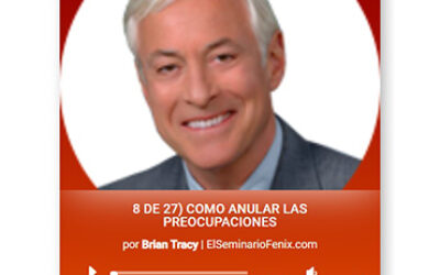 Cómo Anular Las Preocupaciones – 8 de 27